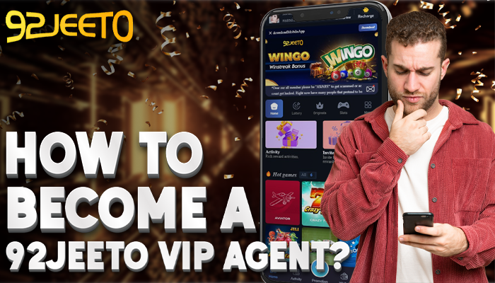 How to Become a 92jeeto VIP Agent