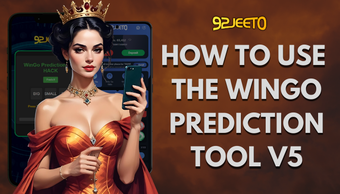 How to Use the Wingo Prediction Tool V5 on 92Jeeto